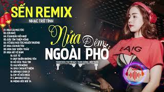 LK Ca Nhạc Nhạc Sến Nhảy Remix Say Đắm Lòng Người - Bolero Trữ Tình Remix Mới Đét Vừa Ra Lò 2023