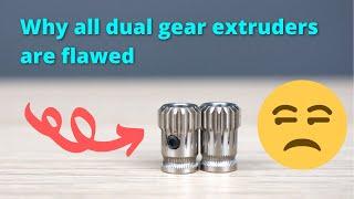 What Ive learned about dual gear extruders and how to patch them maybe