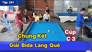 Chung Kết Cúp C 3 Giải Bida Làng Quê - Trúc 50 Điểm - Phong 50 Điểm - Bida Phăng - BDQPCTập 291