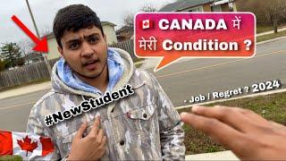 His CANADA STUDENT LIFE in 2024  “Survival for 8 Months ?