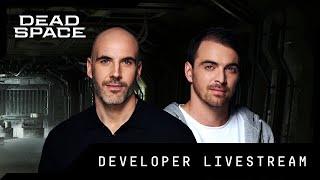 Dead Space - Early Development Livestream 2021