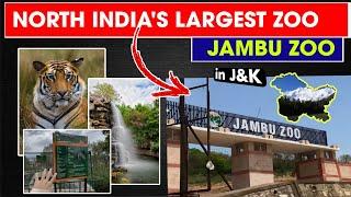 Jambu Zoo Nagrota Jammu   North Indias Largest Zoo in Jammu & Kashmir