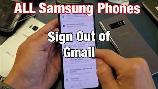 ALL SAMSUNG PHONES HOW TO SIGN OUT OF GMAIL GOOGLE EMAIL ACCOUNT