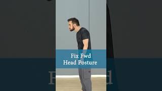 Fix Forward Head Posture 3 Exercises #posture #forwardheadposture #posturecorrection