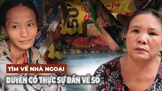Tìm về nhà ngoại Duyên cô gái Việt bị lừa bán sang Campuchia xem có thực sự đi bán vé số  Bùi Hồ TV