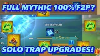 Full Mythic 100% F2P? Upgrading My Solo Trap Lords Mobile