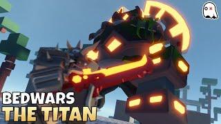 The Titan  Roblox BedWars Season 7