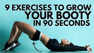 9 Exercises To Build a Strong BOOTY at home in 90 SECONDS