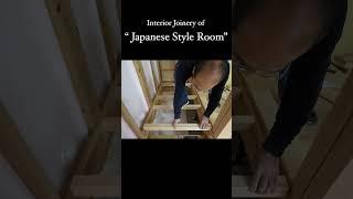 Interior Joinery of Japanese-style Room