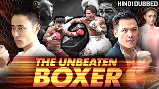 THE UNBEATEN BOXER Full Movie In Hindi  Chinese Action Movie  New Hindi Dubbed Hollywood Movies