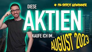 Diese Aktien + ETF kaufe ich JETZT für 1000 € August 2023  Aktien kaufen August 2023