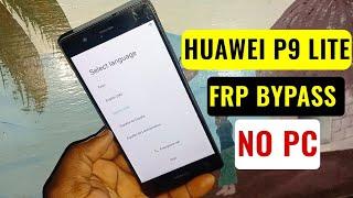 Huawei P9 Lite Vns-l31 Vns-l21 Vns-l53 Frp Bypass 2023Google Account Remove Without Pc