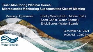 Microplastics Monitoring Subcommittee Introductory Remarks from Erick Burres and Shelly Moore