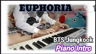 BTS Jungkook- EUPHORIA Piano Cover Intro