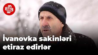 İvanovka sakinləri Görün milləti belə sındırarlarmı?