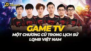 GameTV - Một Chương Cũ Trong Lịch Sử Liên Quân Mobile Việt Nam  Box Liên Quân