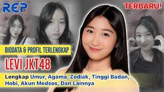 TERBARU Biodata & Profil Terlengkap Levi JKT48  Michelle Levia Trainee Generasi 12 JKT48