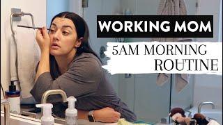 5AM Morning Routine of a Full-Time Working Mom  Getting Ready for the Office