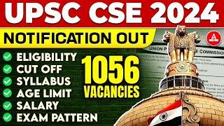 UPSC 2024 Notification Out Eligibility Criteria Syllabus Exam Date Full Details