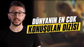 DÜNYANIN EN ÇOK KONUŞULAN DİZİSİ + 4 ÖNERİ