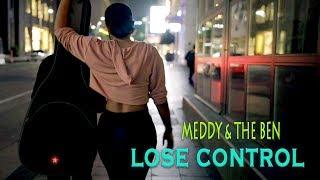 Meddy & The Ben - Lose Control Official Lyric Video