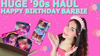 HUGE 90s BARBIE HAUL - HAPPY BIRTHDAY BARBIE  *90s Barbie Dolls Galore*