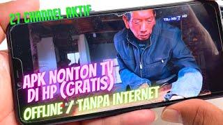 APLIKASI NONTON TV DIGITAL DI HP OFFLINE  TANPA INTERNET  TANPA PAKET DATA