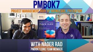 PMBOK 7 7th Edition of the PMIs Guide to the Project Management Body of Knowledge - with Nader Rad