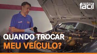 Quando trocar seu veículo?  Mecânica Fácil  #VAQMF14