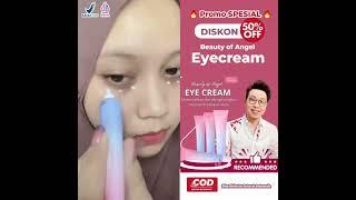 Bebas Dari Mata Panda dan Garis Halus Secara Alami dengan Beauty of Angel Eyecream ️​