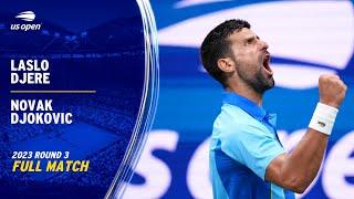 Laslo Djere vs. Novak Djokovic Full Match  2023 US Open Round 3