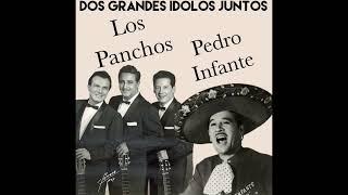 Dos Grandes Ídolos Juntos - Pedro Infante Y Los Panchos