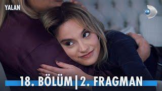 Yalan 18. Bölüm 2. Fragmanı @YalanKanalD