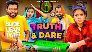 Truth and Dare  BakLol Video