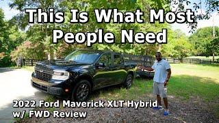 This Is What Most People Need - 2022 Ford Maverick XLT Hybrid FWD Review