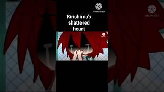 KIRISHIMAS SHATTERED HEART #anime #gachaclub #gachalife  #shortsviral #shorts #bnha #mha