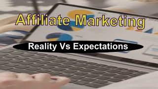 Real Affiliate Marketing Earnings Expectations vs  Reality #sidehustlepro #affiliatemarketing