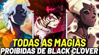 TODAS AS MAGIAS PROIBIDAS DE BLACK CLOVER EXPLICADAS