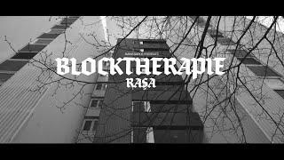 BLOCKTHERAPIE - RASA  OFFICIAL VIDEO 