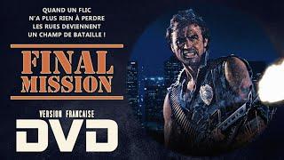  FINAL MISSION - DVD - VF - film complet