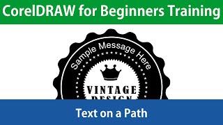 CorelDRAW for Beginners Fit Text to a Path Tutorial