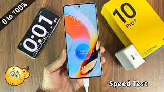 Realme 10 Pro Plus Charging Speed Test  80w or 67w Charger  0 to 100% Time Taken Curved Display