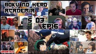 UPDATED Boku no Hero Academia Season 3 Episode 16 reaction MASHUP