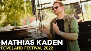 MATHIAS KADEN at LOVELAND FESTIVAL 2022