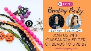 Live Beading Party with Cassandra Spicer of Beads to Live By