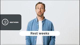 Rest Weeks