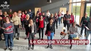 Voeux Groupe Vocal Arpège 2023