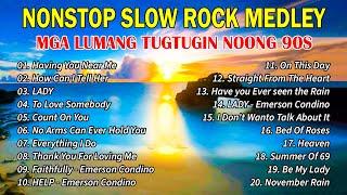 Nonstop Slow Rock Medley  Best Lumang Tugtugin  Emerson Condino Nonstop Collection 2023