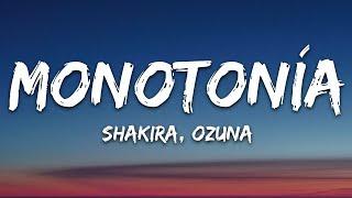 Shakira_ Ozuna - Monotonía Lyrics _ Lyric Songs