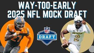 Way Too Early 2025 NFL Mock Draft